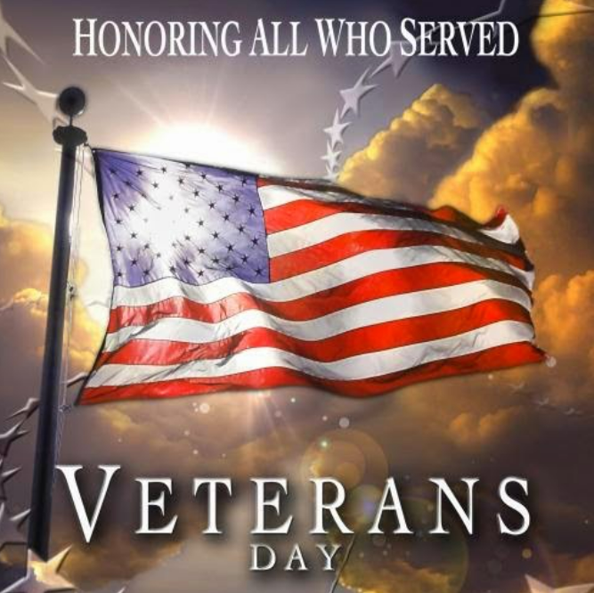 Honoring all who served.  Veterans Day